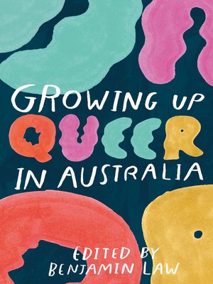 cover image of Growing Up Queer in Australia